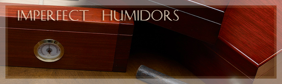 Imperfect Humidors Imperfect Humidors